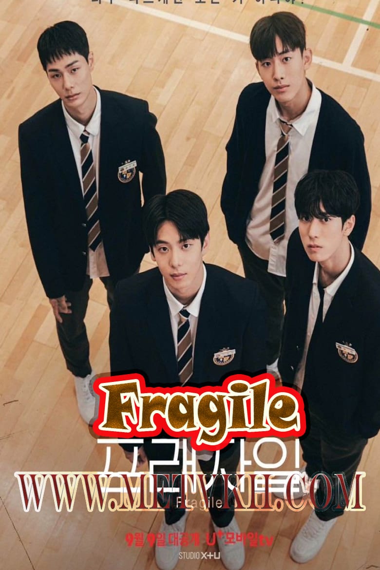 Fragile-Kisskh Subbed