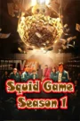 Squid Game: Season 1 Full Movie Subbed END09