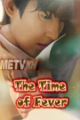 The Time of Fever-Multi Subbed END06