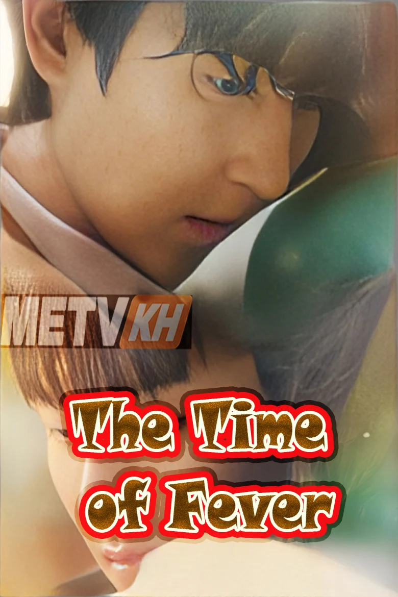 The Time of Fever-Multi Subbed END06