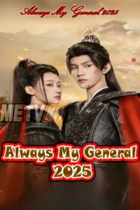 Always My General 2025-Multi Subbed