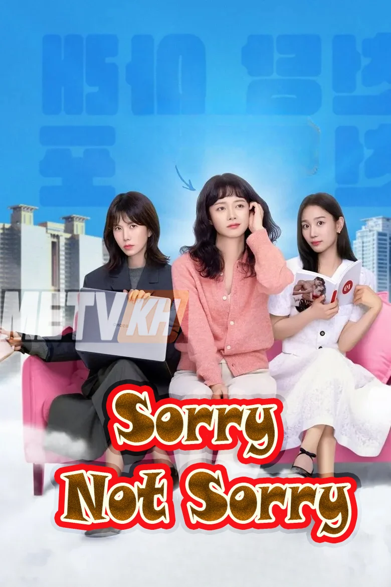 Sorry Not Sorry 2024-Korea Drama Multi Subbed