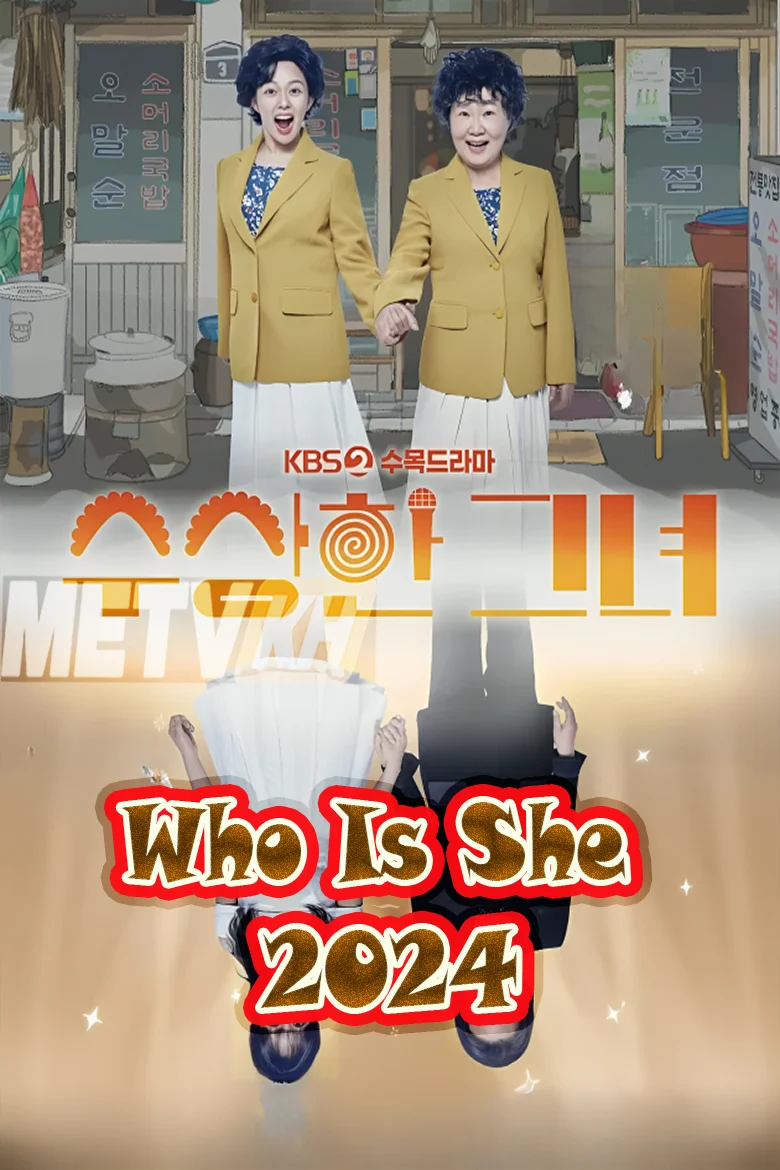 Who Is She 2024 With English Subbed