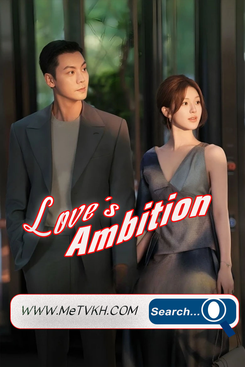 Love’s Ambition English Subbed