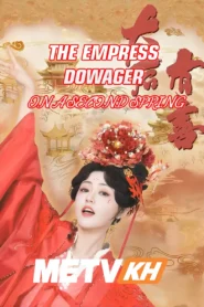 The Empress Dowager on a Second Spring