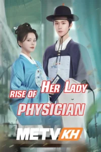 Rise of Her Lady Physician